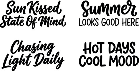 Fototapeta premium Four inspirational summer quotes in black lettering with casual hand drawn style on white background motivational typography design