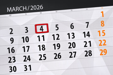Fototapeta premium Calendar 2026, deadline, day, month, page, organizer, date, March, wednesday, number 4