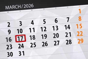 Fototapeta premium Calendar 2026, deadline, day, month, page, organizer, date, March, tuesday, number 17