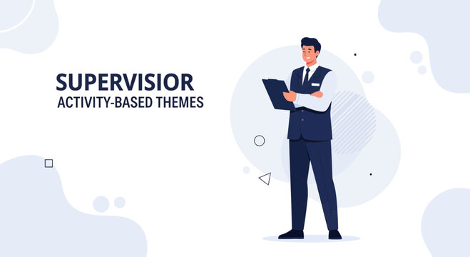 Supervisor with Clipboard, Supervision Activity-Based Themes, Business Concept
