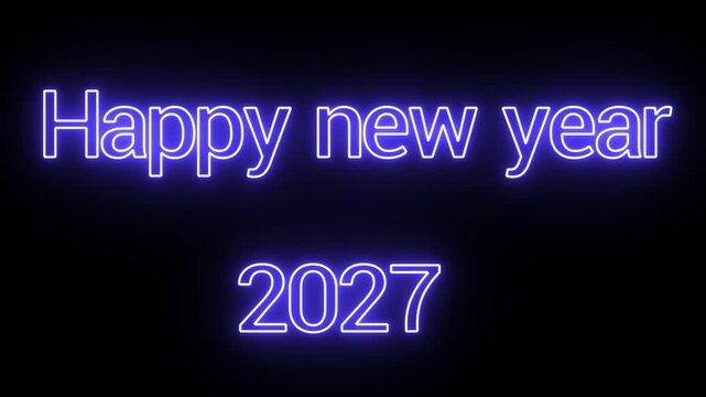 Neon Blue Glowing Text Animation - Happy New Year 2027 (10 Seconds)