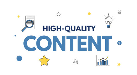 High-Quality Content typography with digital marketing and creativity icons. © Hafiz
