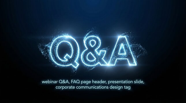 Q&A digital display: A sleek and modern graphic displays the letters Q&A in a vibrant, digital glow, perfect for webinars, presentations, or any setting where questions and answers are central.