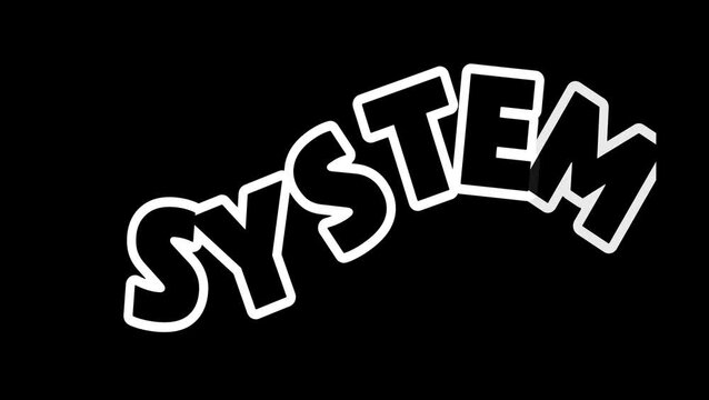 System text animation 4K video, Motion video, Glow