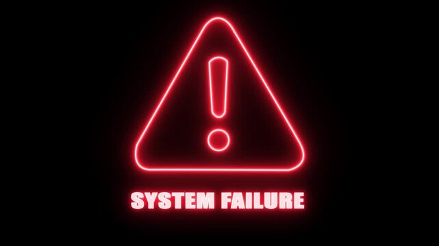 Red Neon Warning Sign with Exclamation Mark and "System Failure" Text on Black Background Cinematic Motion