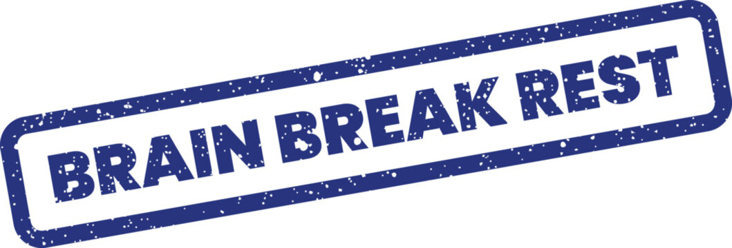 Grungy rectangular stamp graphic featuring the imperative phrase BRAIN BREAK REST with a worn, authentic texture appearance