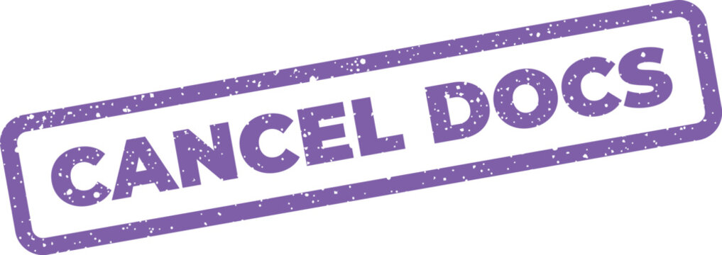 Official looking rectangular grunge stamp illustration with Cancel Docs text indicating document invalidation