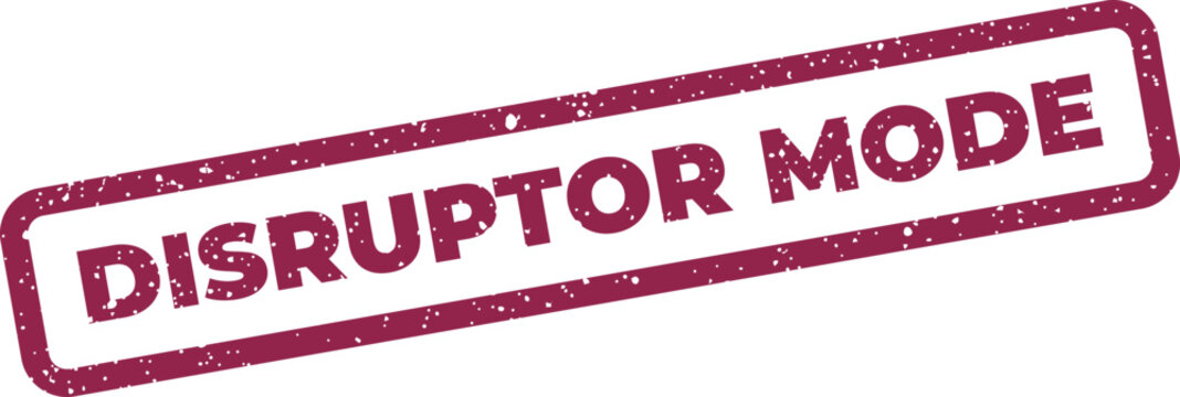 Rectangular grunge style stamp featuring the text Disruptor Mode for strategic business change projects