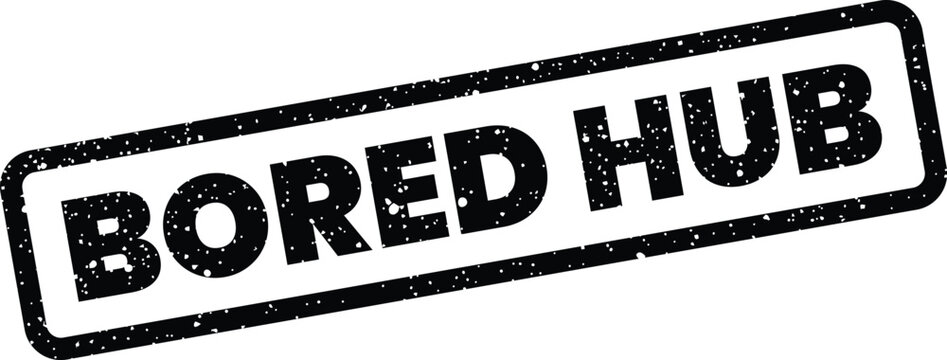 Stylized rectangular rubber stamp with a grunge effect showing the text BORED HUB for a central point theme