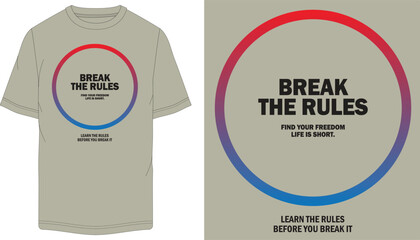 Break the rules typography t-shirt design vector © md