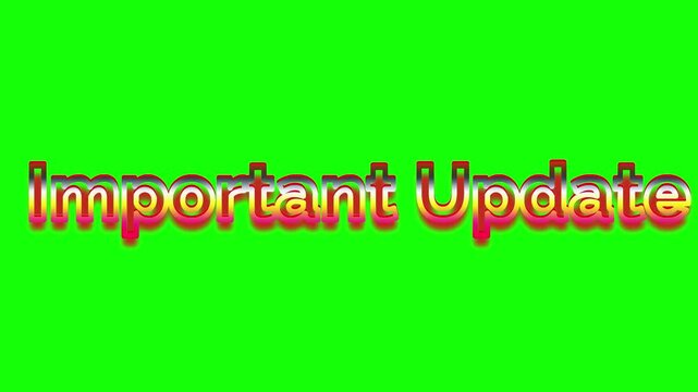 Animated important update text on green screen background with glitch effect