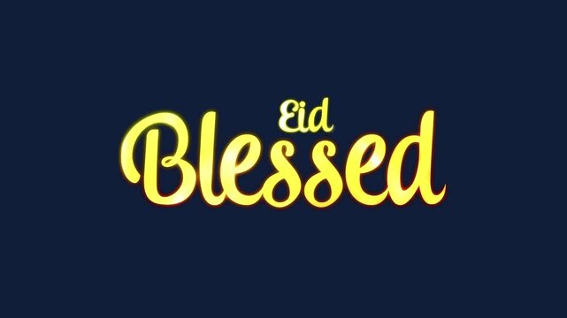 Elegant golden Eid Blessed script title animation with light sweep and glitter fractal noise effect on dark blue background. Perfect for Eid Mubarak celebration videos, Islamic greeting titles.