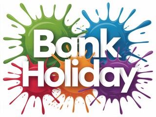 Obraz premium A colorful bank holiday graphic Vector, illustration