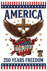 America 250 Years Freedom Patriotic Garden Flag Design – 1776–2026 USA Anniversary Outdoor Yard Banner with Eagle and Cross © TAPU SHAHA