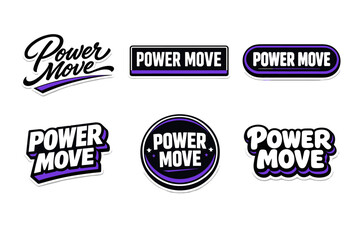 Obraz premium Power move dynamic typography sticker design
