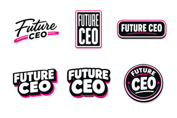 Fototapeta premium Future ceo motivational typography sticker