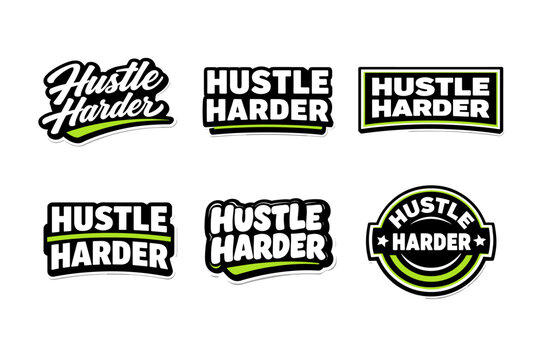 Hustle harder motivational call to action. inspiring typography sticker collection.