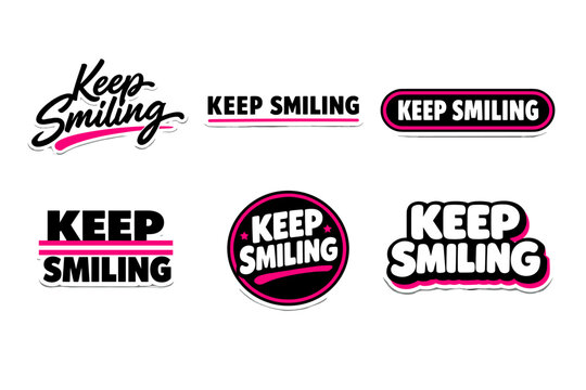 Keep smiling inspirational typography sticker