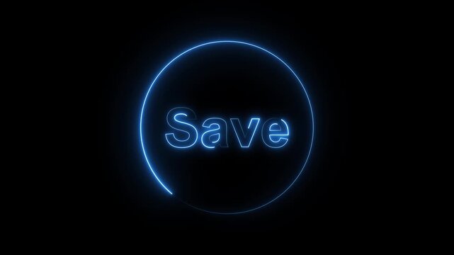 Neon blue save text glowing inside circular frame on dark animated background, Digital interface symbol representing storage backup and data protection , Futuristic neon typography animation .