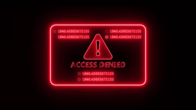 Red neon access denied cybersecurity warning interface animation with glowing digital restriction alert panel and futuristic authentication security display