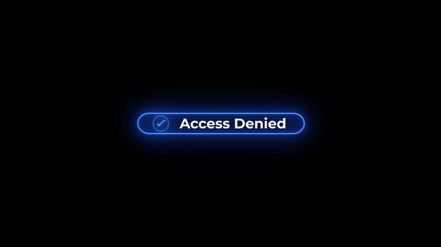 Illuminated blue neon oval border containing a red checkmark and the text Access Denied in red letters on a pure black background with a soft light emission