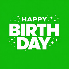 A festive celebration displays Happy Birthday text on a green background