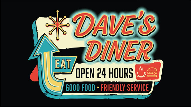 Retro Daves Diner Open 24 Hours Neon Sign.