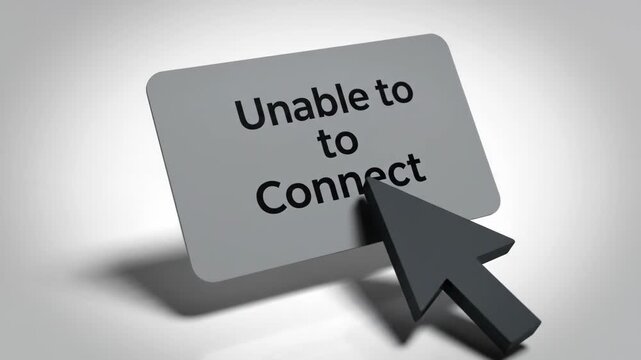 A simple sign displaying 'Unable to Connect' conveys frustration, technical issues, and potential communication breakdown; suitable for tech articles,