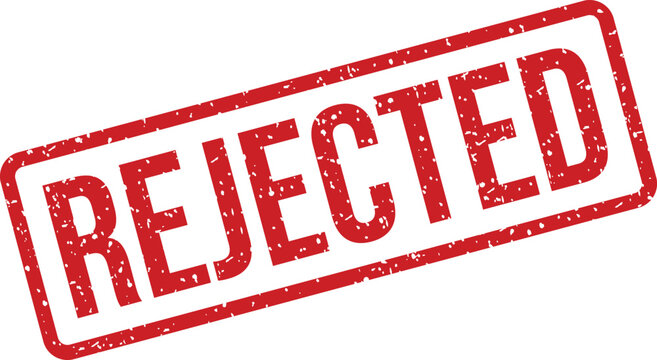 A prominent distressed red rectangular rubber stamp with the word REJECTED indicating refusal, disapproval or an unfavorable outcome