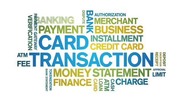 Card Transaction animated word cloud-text design animation tag kinetic typography seamless loop.