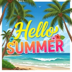 Obraz premium Vibrant Hello Summer beach scene with tropical palm trees.