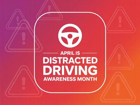 Distracted driving awareness month graphic with warning signs on colorful background