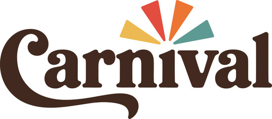 Carnival typography logo with colorful sunburst element. Vintage style decorative lettering for festivals events and celebration branding © 8 Bit Studio