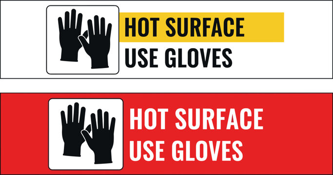 Hot surface use gloves safety warning sign collection with protective glove icon industrial hazard caution label vector template