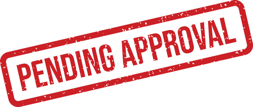 A rectangular red grunge rubber stamp clearly displays the words PENDING APPROVAL on a clean white surface