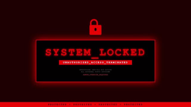 System Locked Unauthorized Access Terminated Encryption Active Cybersecurity Alert Screen.