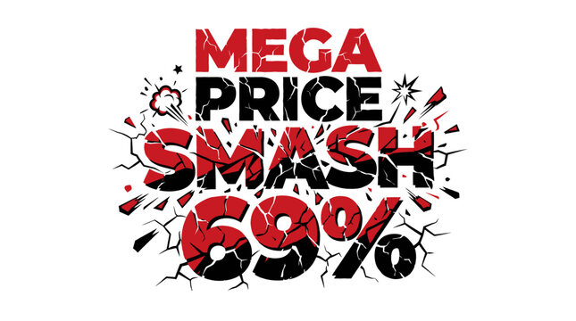 Mega Price Smash Sale with 69 Percent Off