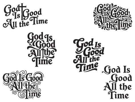 GOD IS GOOD ALL THE TIME SILHOUETTE