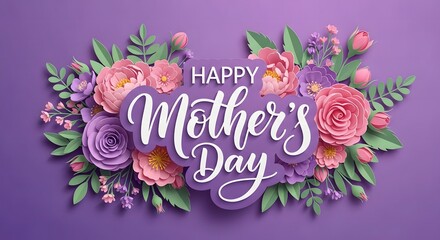 A floral arrangement with happy mother's day text