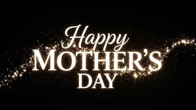 Happy Mother's Day text in white font on black background