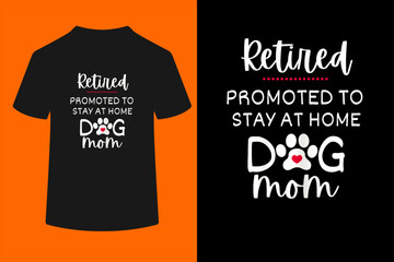 Fototapeta premium Funny Dog Mom Retirement for Dog Lover T-Shirt 