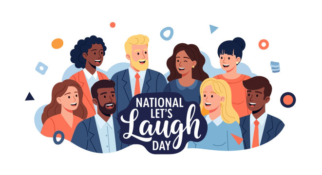 Illustration of diverse group of people laughing together on National Let's Laugh Day with colorful geometric shapes and a sign promoting joy and humor in a playful design.