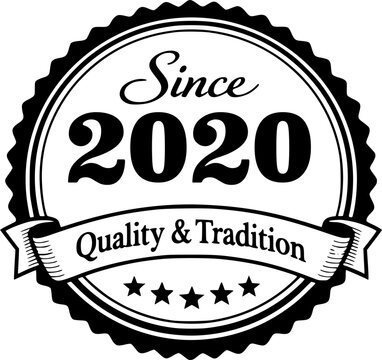 Vintage &ldquo;Since 2020&rdquo; Heritage Quality Badge