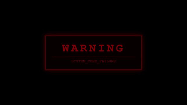 Warning System Core Failure Critical Error Alert Danger.