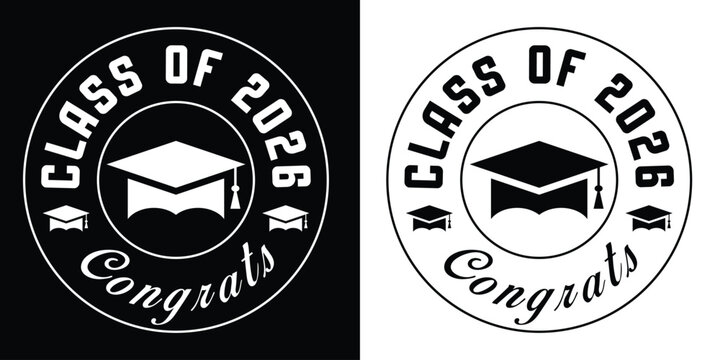 Class of 2026 Congrats Graduate Badge Logo with Mortarboard Cap, Black and White Graduation Emblem Vector for T Shirt Print, Sticker, Label, Poster, Invitation and Party Decoration.