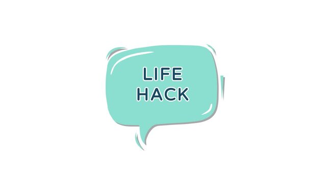 Life Hack Text In A Speech Bubble Graphic.