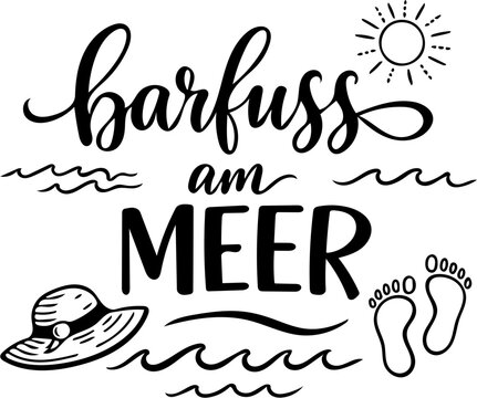 Handlettering in deutscher Sprache: barfu&szlig; am Meer. Maritime Outline Illustrationen zeigen Wellen, Fu&szlig;abdruck, Sonne und Strandhut. 
