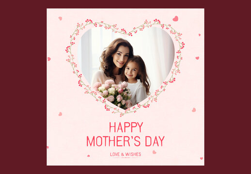 Editable Happy Mother&rsquo;s Day Greeting Card Social Media Post with Mother and Daughter Holding Flower Bouquet in Floral Heart Frame Photo.