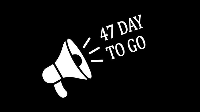 Male hand holding megaphone with 47 days to go speech bubble. Motion graphics.