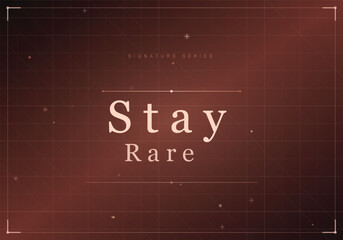 Obraz premium Brown Background with Stay Rare Text